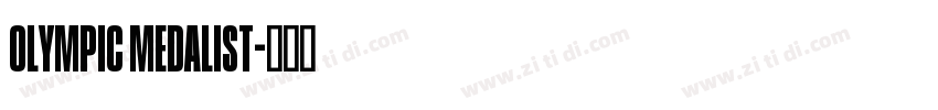 OLYMPIC MEDALIST字体转换